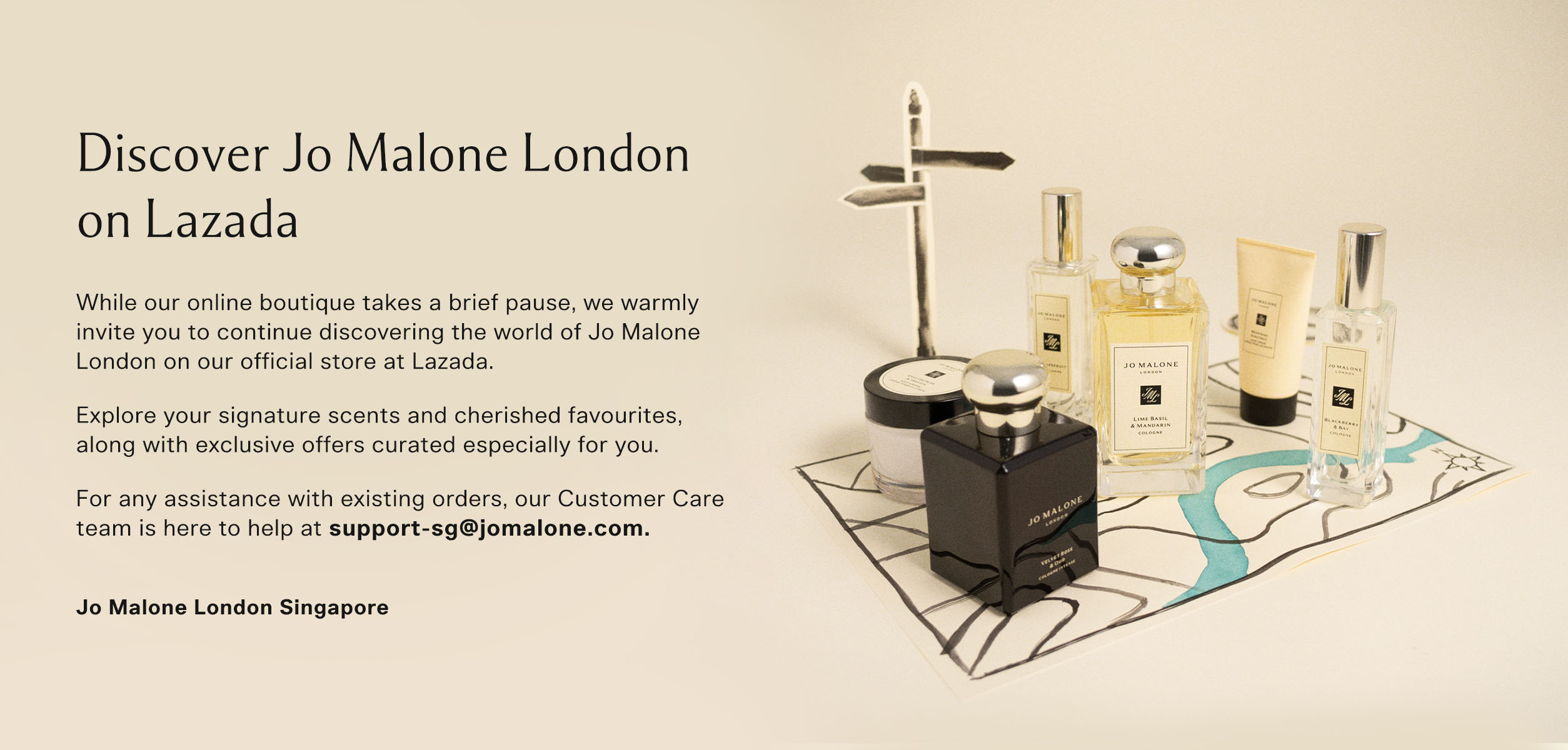 https://www.lazada.sg/shop/jo-malone-london?spm=a2o42.searchlist.card.1.61696691CADQ77&from=onesearch_brand_28598